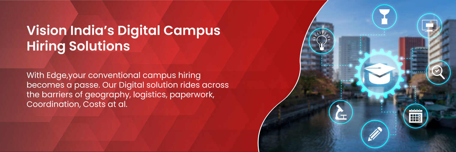 Digital Campus Hiring At Vision India